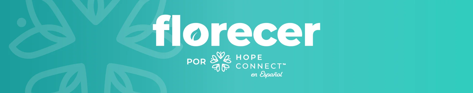 Florecer por HopeConnect en Español